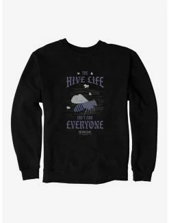 Television Wednesday The Hive Life Isn't For Everyone Sweatshirt
